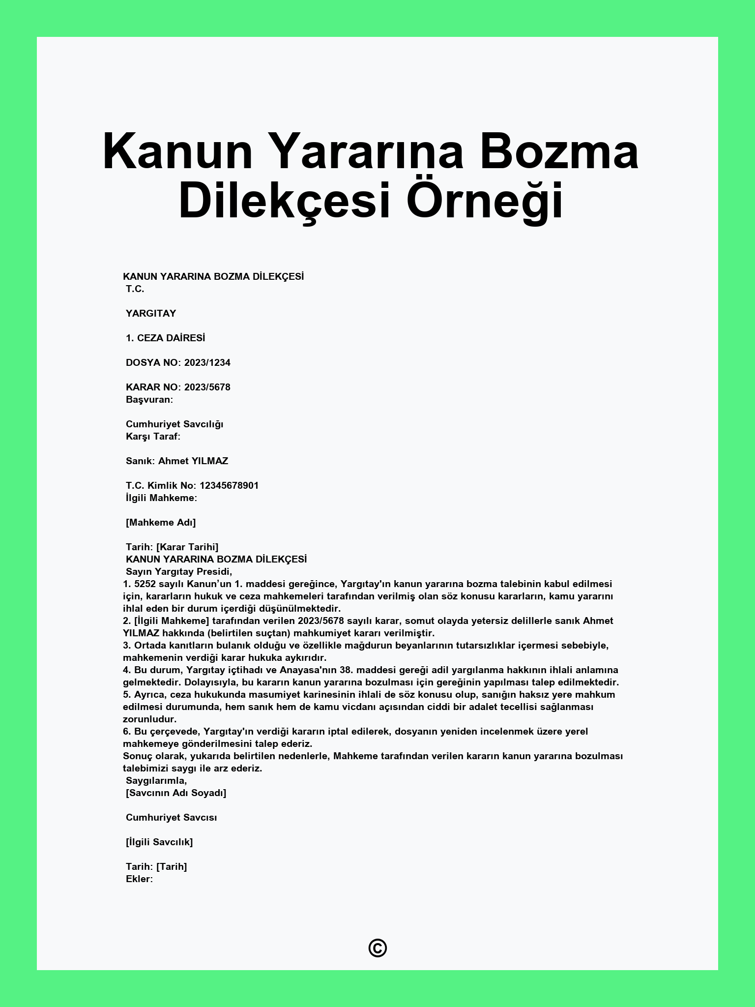 Kanun Yararına Bozma Dilekçesi Örneği