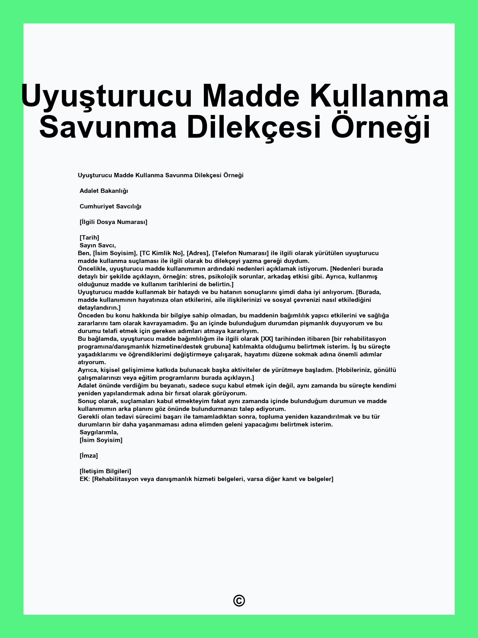 Uyuşturucu Madde Kullanma Savunma Dilekçesi Örneği